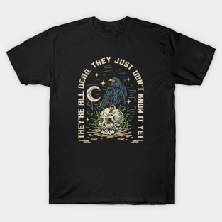 Already Dead T-Shirt